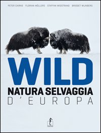 Wild_Natura_Selvaggia_D`europa_-Cairs;_Mollers_Widstrand;_Wijnberg